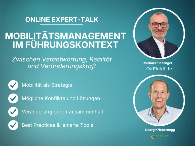Expert-Talk mit Georg Kriebernegg (Trafility) und Michael Kieslinger (FluidLife)
