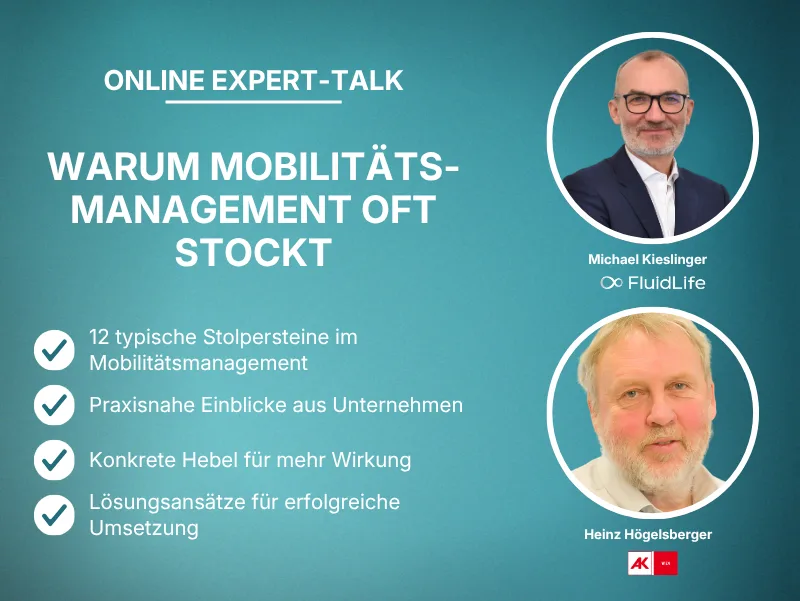 Expert-Talk mit Heinz Högelsberger (Arbeiterkammer Wien) und Michael Kieslinger (FluidLife)