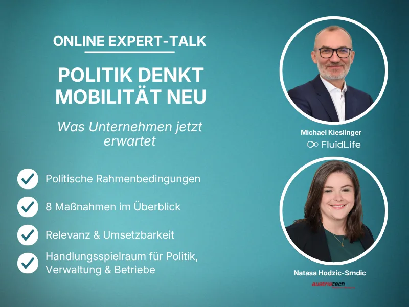 Expert-Talk mit Natasa Hodzic-Srndic (AustriaTech) und Michael Kieslinger (FluidLife)